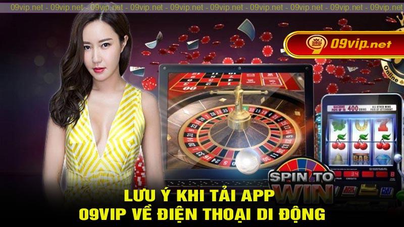 Một vài lưu ý khi tải app 09vip về điện thoại di động